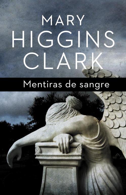 MENTIRAS DE SANGRE | 9788401339455 | HIGGINS CLARK, MARY