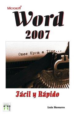 WORD 2007 FACIL Y RAPIDO | 9788496097933 | NAVARRO, LUIS