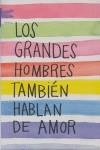 GRANDES HOMBRES TAMBIÉN HABLAN DE AMOR, LOS | 9788496580565 | DOYLE, URSULA