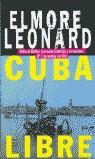 CUBA LIBRE | 9788466301527 | LEONARD, ELMORE