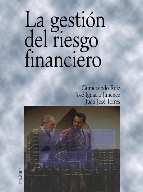 LA GESTION DEL RIESGO FINANCIERO | 9788436814170 | RUIZ BRAVO, GUMERSINDO