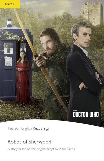 DOCTOR WHO: THE ROBOT OF SHERWOOD & MP3 PACK LEVEL 2 | 9781292230610 | VVAA
