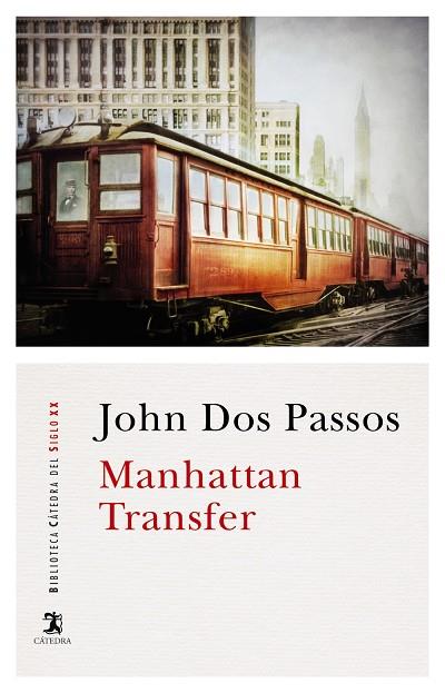 MANHATTAN TRANSFER | 9788437638928 | DOS PASSOS, JOHN