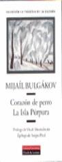 CORAZON DE PERRO, LA ISLA PURPURA | 9788481092486 | BULGAKOV, MIJAIL
