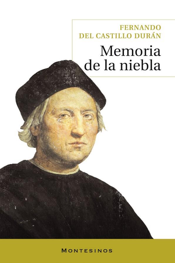 MEMORIA DE LA NIEBLA | 9788492616497 | CASTILLO DURÁN, FERNANDO DEL