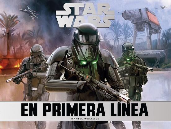 STAR WARS: EN PRIMERA LÍNEA | 9788445004685 | WALLACE, DANIEL
