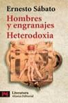 HOMBRES Y ENGRANAJES . HETERODOXIA | 9788420635798 | SABATO, ERNESTO