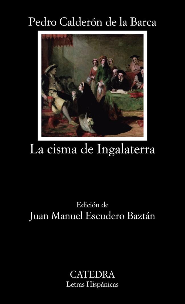LA CISMA DE INGALATERRA | 9788437637990 | CALDERÓN DE LA BARCA, PEDRO