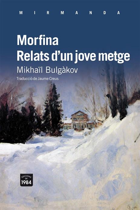 MORFINA, RELATS D'UN JOVE METGE | 9788492440870 | BULGAKOV, MIJAIL