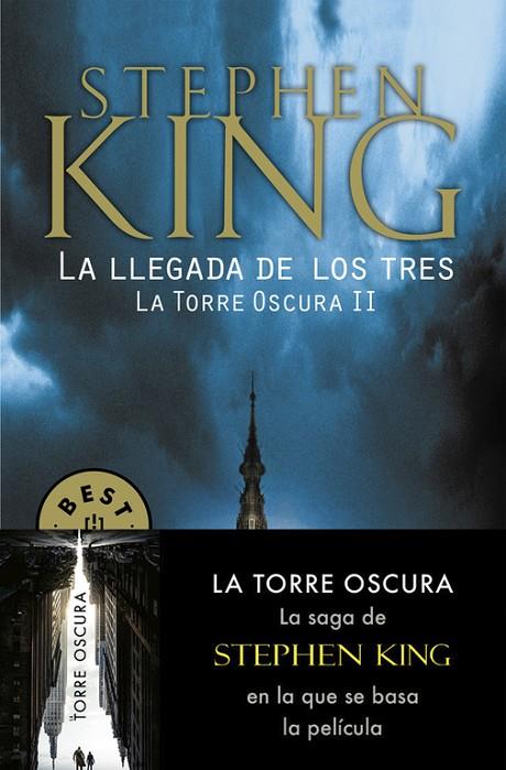 LA LLEGADA DE LOS TRES (LA TORRE OSCURA II) | 9788466340588 | STEPHEN KING