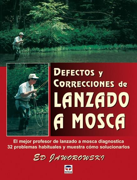 DEFECTOS Y CORRECCIONES DE LANZADO A MOSCA | 9788479024659 | JAWOROWSKI, ED