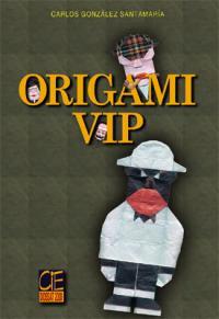 ORIGAMI VIP | 9788495312167 | GONZALEZ SANTAMARIA, CARLOS
