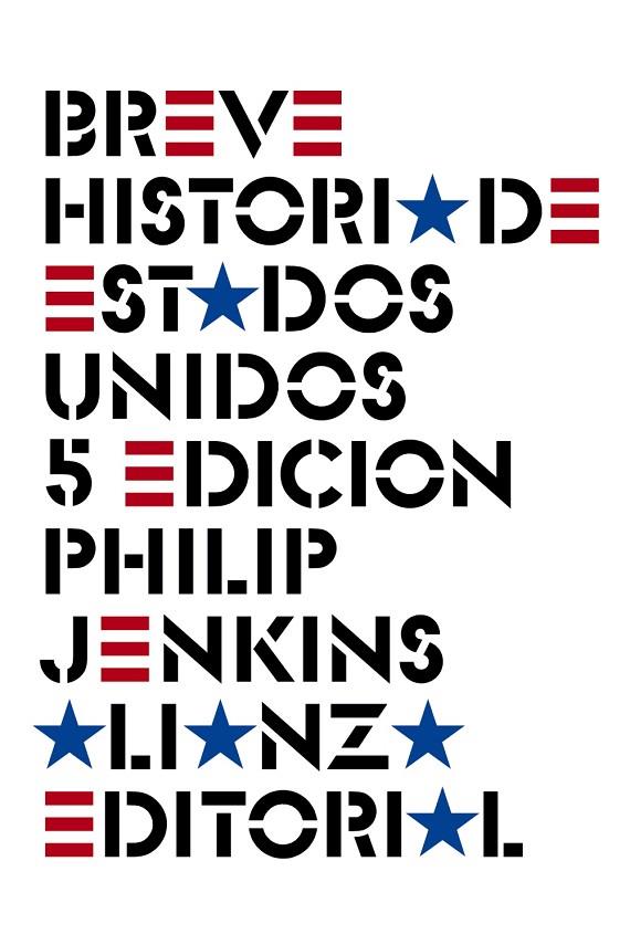 BREVE HISTORIA DE ESTADOS UNIDOS | 9788491813460 | JENKINS, PHILIP