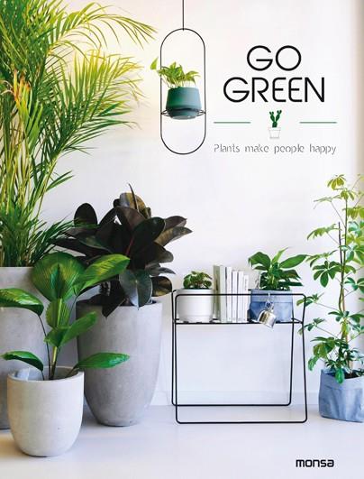 GO GREEN. PLANTS MAKE PEOPLE HAPPY | 9788417557010 | A.A.V.V.