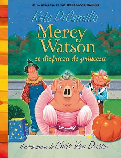 MERCY WATSON SE DISFRAZA DE PRINCESA | 9788484706373 | DI CAMILLO, KATE