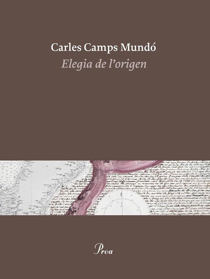 ELEGIA DE L'ORIGEN | 9788475886510 | CAMPS MUNDÓ, CARLES