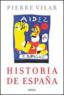 HISTORIA DE ESPAÑA | 9788484329909 | VILAR, PIERRE