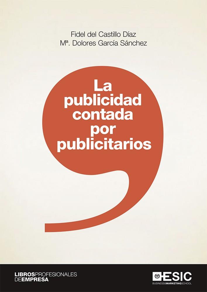 PUBLICIDAD CONTADA POR PUBLICITARIOS | 9788417513474 | DEL CASTILLO DIAZ, FIDEL