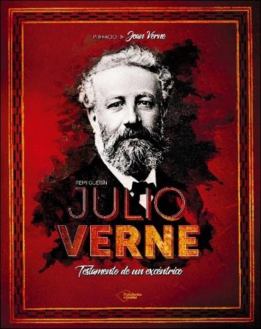 JULIO VERNE - TESTAMENTO DE UN EXCÉNTRICO | 9788417376352 | GUERIN, RÉMI