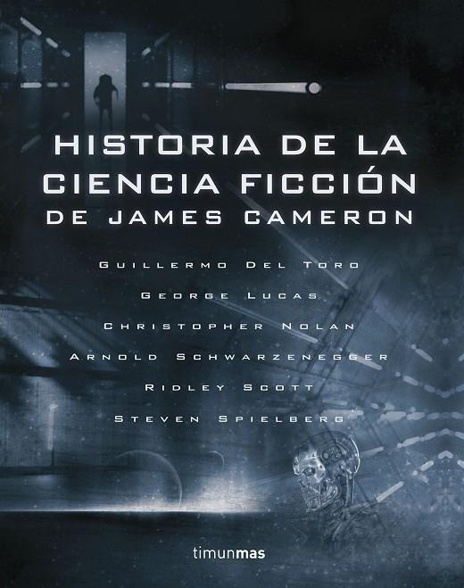 HISTORIA DE LA CIENCIA FICCIÓN, DE JAMES CAMERON | 9788445005460 | VV.AA.