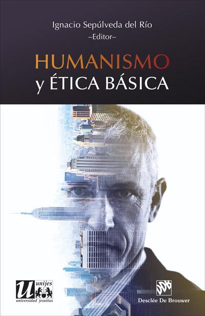 HUMANISMO Y ÉTICA BÁSICA | 9788433028976 | SEPÚLVEDA DEL RÍO, IGNACIO