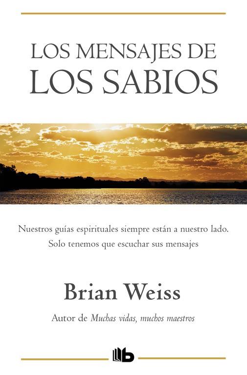 MENSAJES DE LOS SABIOS, LOS | 9788496581319 | WEISS, BRIAN