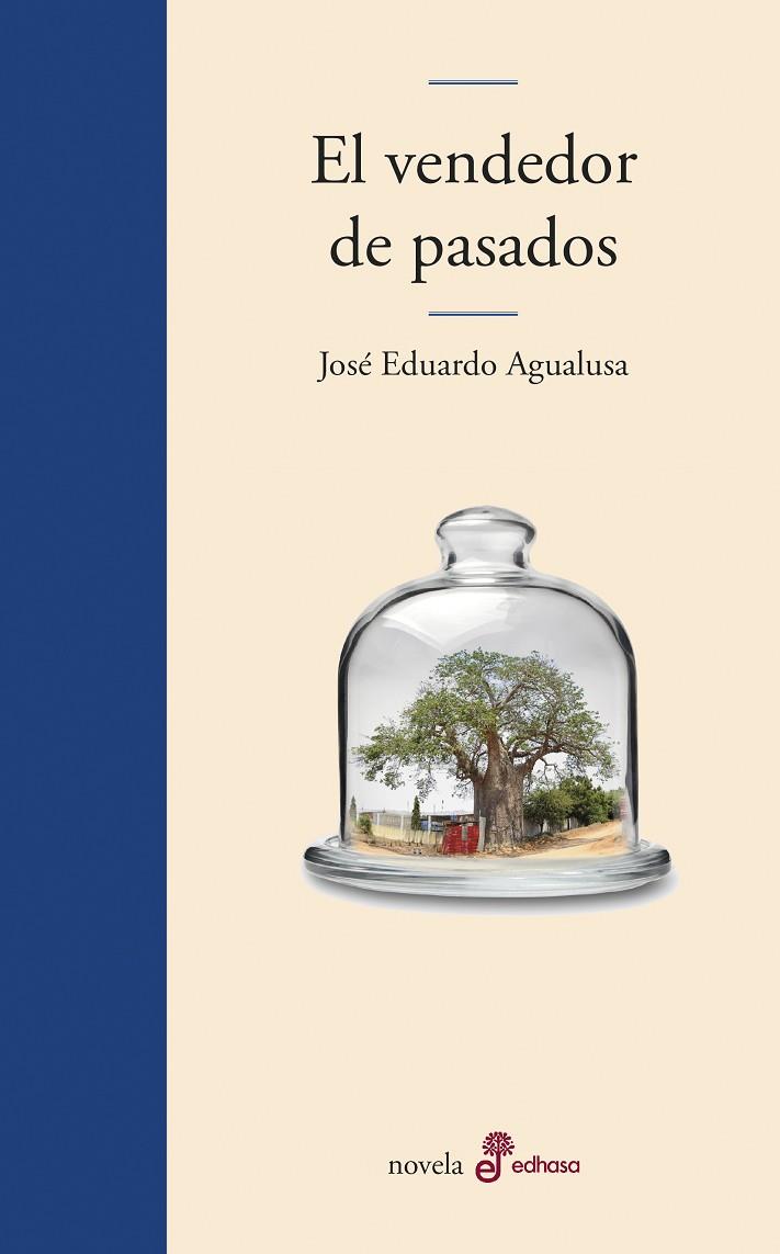 EL VENDEDOR DE PASADOS | 9788435011372 | AGUALUSA, JOSÉ EDUARDO