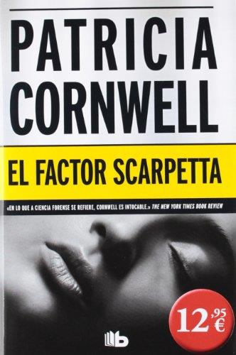 FACTOR SCARPETTA, EL | 9788498727371 | CORNWELL, PATRICIA