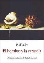 EL HOMBRE Y LA CARACOLA | 9788476513286 | VALÉRY, PAUL