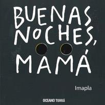 BUENAS NOCHES MAMA | 9786074006179 | IMAPLA