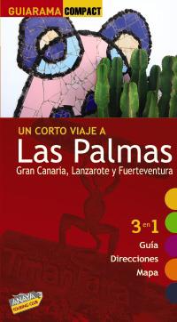 LAS PALMAS: GRAN CANARIA, LANZAROTE Y FUERTEVENTURA | 9788497767477 | ALEMAN HERNANDEZ, JOSE
