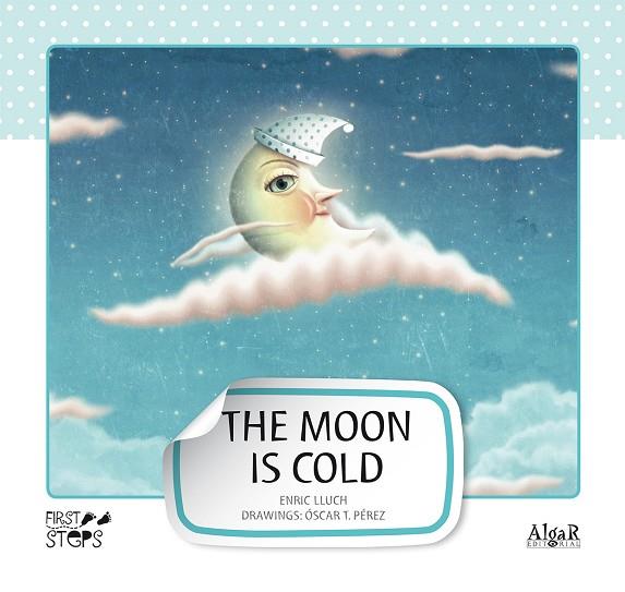 MOON IS COLD, THE | 9788498453218 | LLUCH, ENRIC