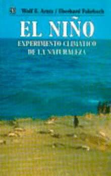 NIÑO, EL. EXPERIMENTO CLIMATICO DE LA NATURALEZA | 9789681650421 | ARNTZ, WOLF E. / FAHRBACH, EBERHARD