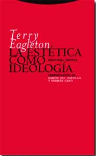 LA ESTÉTICA COMO IDEOLOGÍA | 9788498792379 | EAGLETON, TERRY