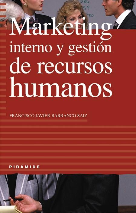 MARKETING INTERNO Y GESTION RECURSOS HUMANOS | 9788436814569 | BARRANCO, F. J.