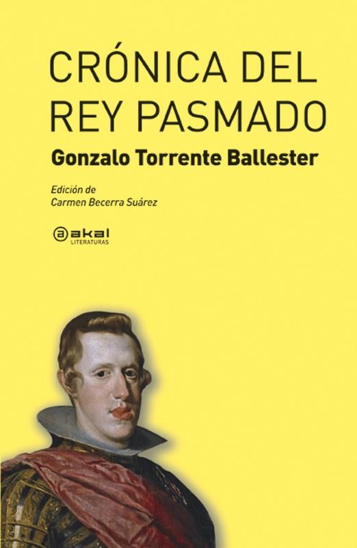 CRONICA DEL REY PASMADO | 9788446031925 | TORRENTE BALLESTER, GONZALO