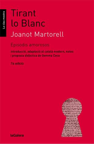 TIRANT LO BLANC EPISODIS AMOROSOS | 9788424641351 | MARTORELL, JOANOT / COCA I CASAHUGA, GEMMA
