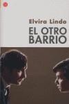 OTRO BARRIO, EL | 9788466319218 | LINDO, ELVIRA