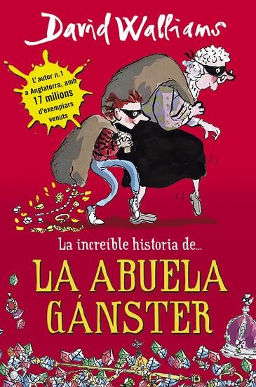 INCREIBLE HISTORIA DE LA ABUELA GANSTER | 9788490430330 | WALLIAMS, DAVID