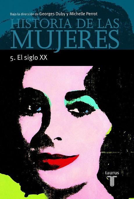 HISTORIA DE LAS MUJERES V SIGLO XX | 9788430603923 | DUBY, GEORGES - PERROT, MICHELLE