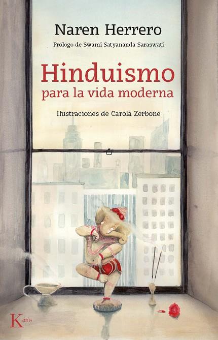 HINDUISMO PARA LA VIDA MODERNA | 9788499886794 | NAREN HERRERO, JEREMIAS