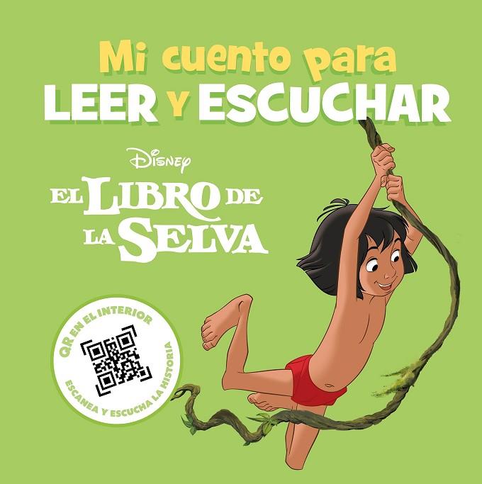 EL LIBRO DE LA SELVA. MI CUENTO PARA LEER Y ESCUCHAR | 9788419547866 | DISNEY