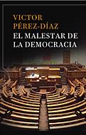 MALESTAR DE LA DEMOCRACIA, EL | 9788484329862 | PEREZ-DIAZ, VICTOR