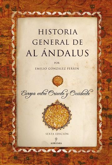 HISTORIA GENERAL DE AL ÁNDALUS | 9788410520370 | EMILIO GONZÁLEZ FERRÍN