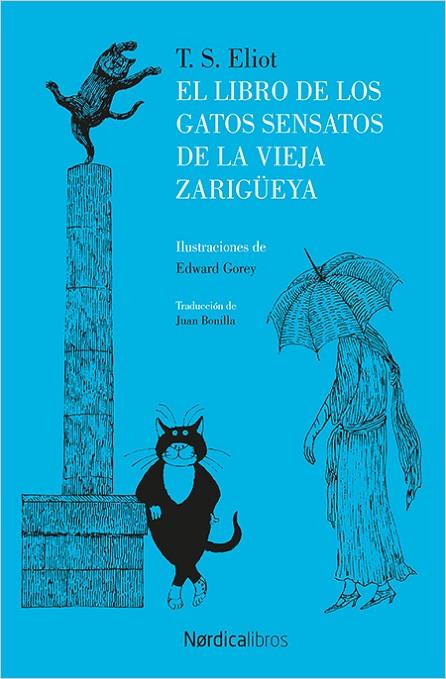 EL LIBRO DE LOS GATOS SENSATOS DE LA VIEJA ZARIGÜEYA | 9788416830787 | ELLIOT, THOMAS STEARNS