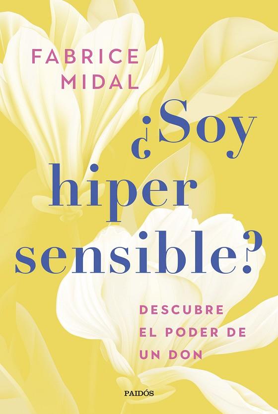 SOY HIPERSENSIBLE? | 9788449341526 | MIDAL, FABRICE