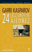 24 LECCIONES DE AJEDREZ | 9788425508417 | KASPAROV, GARY