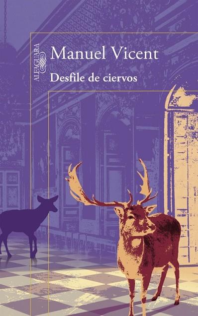 DESFILE DE CIERVOS | 9788420403212 | VICENT, MANUEL