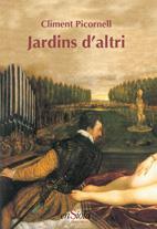 JARDINS D'ALTRI | 9788493604226 | PICORNELL, CLIMENT