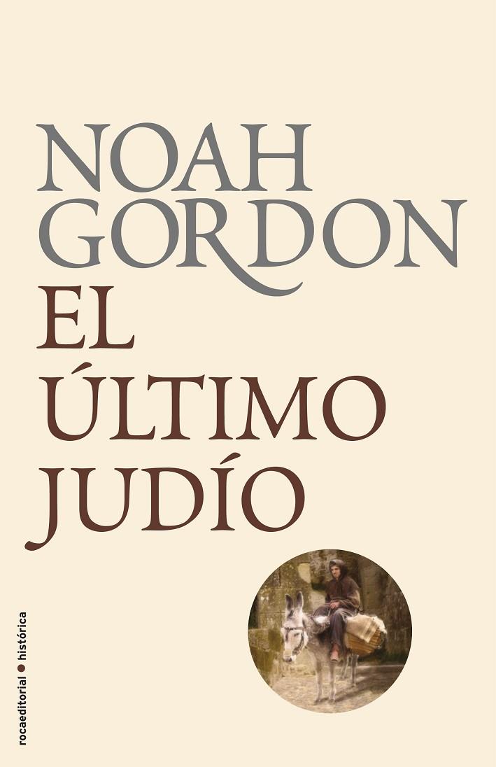 ULTIMO JUDIO, EL | 9788499182322 | GORDON, NOAH